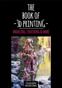 Kamui Cosplay The Book Of 3d Printing Modeling, Finishing